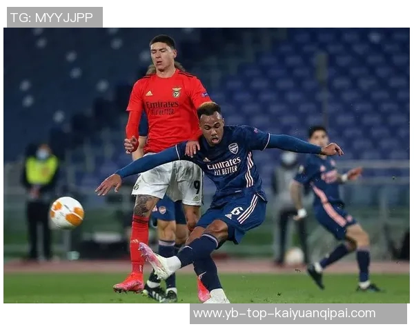 巴迪亚西勒时隔三月重返赛场感受胜利的喜悦与本菲卡的挑战 巴迪亚西勒时隔三月重返赛场感受胜利的喜悦与本菲卡的挑战